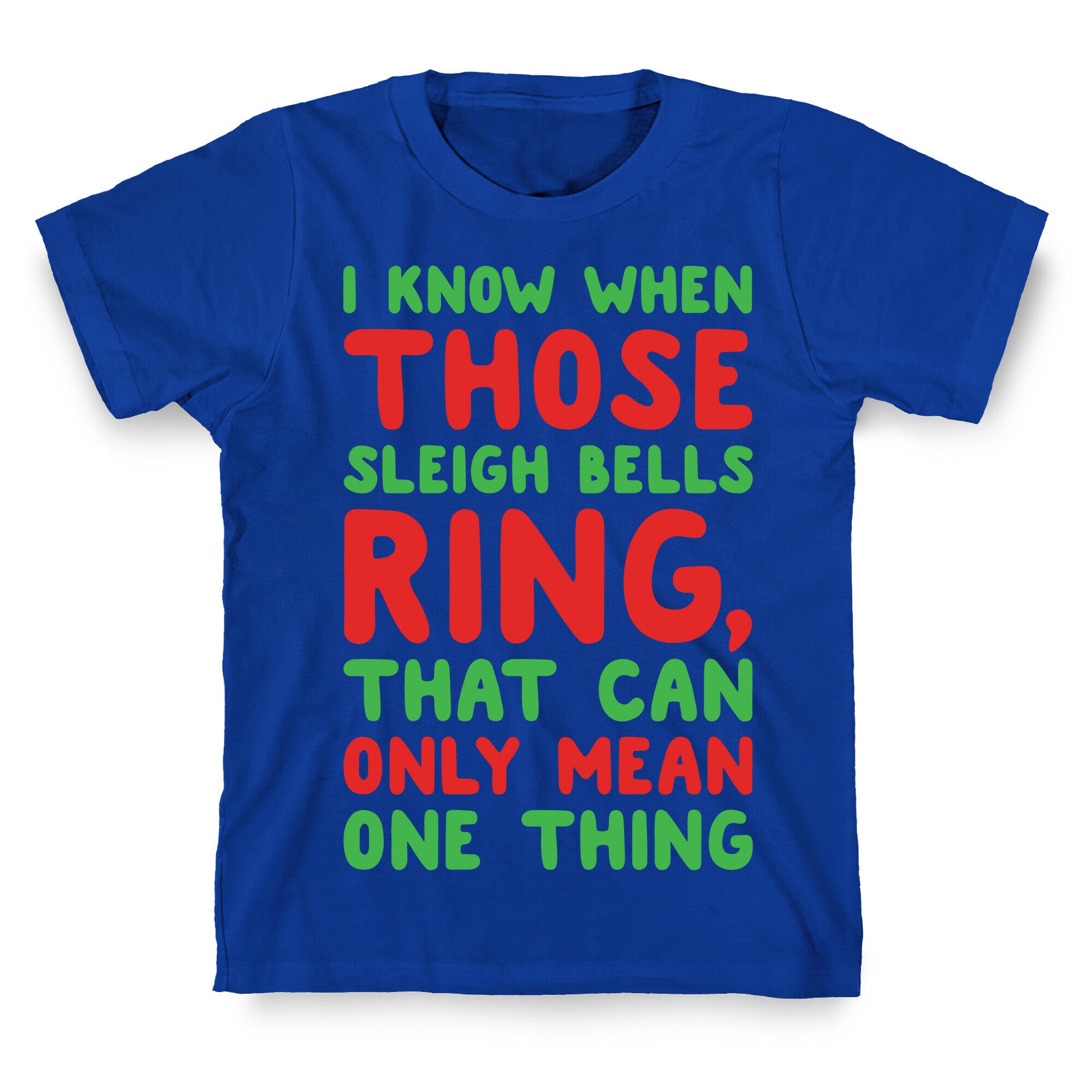 I Know When Those Sleigh Bells Ring Hotline Bling Parody White Print T-Shirt